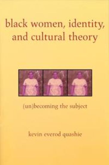 Black Women, Identity, and Cultural Theory