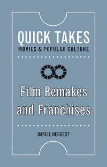 Film Remakes and Franchises