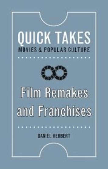 Film Remakes and Franchises