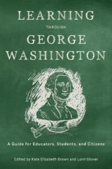 Learning Through George Washington