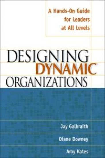 Designing Dynamic Organizations