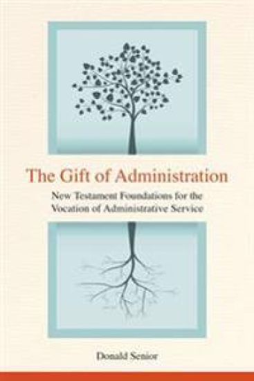 The Gift of Administration