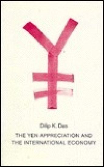 The Yen Appreciation and the International Economy