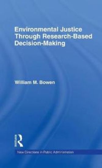 Environmental Justice Through Research-Based Decision-Making