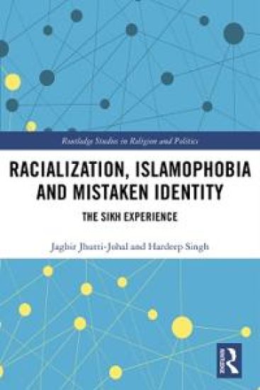 Racialization, Islamophobia and Mistaken Identity – Jagbir Jhutti-Johal, kirjan kansikuva