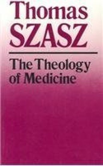 The Theology of Medicine