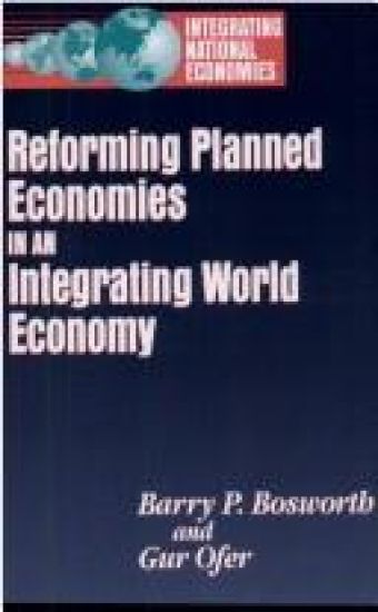 Reforming Planned Economies in an Integrating World Economy