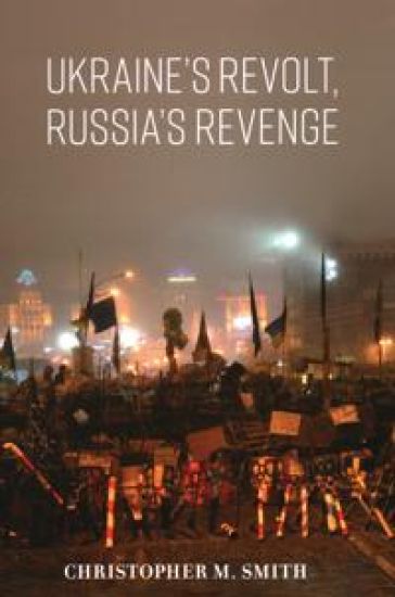 Ukraine's Revolt, Russia's Revenge