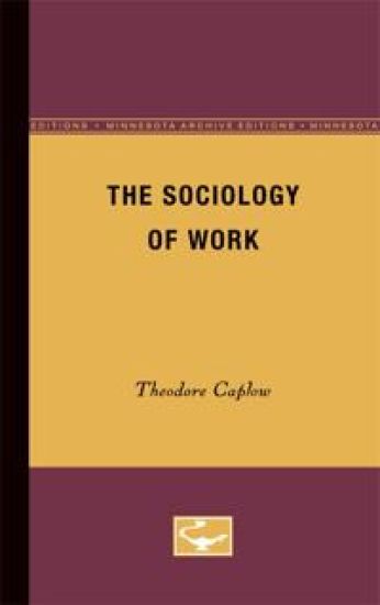 The Sociology of Work