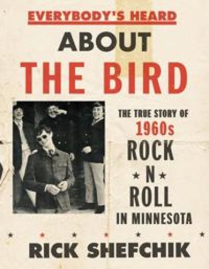 Everybody's Heard About the Bird – Rick Shefchik, kirjan kansikuva