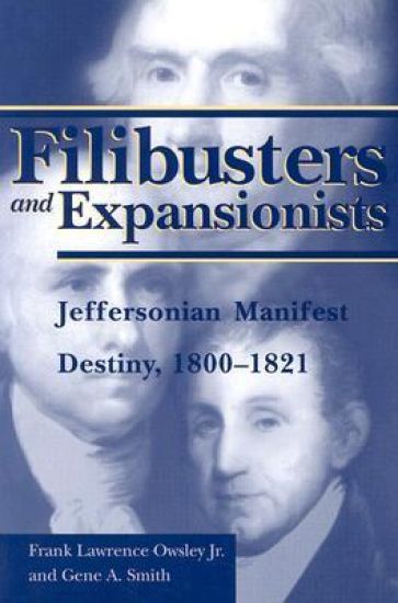 Filibusters and Expansionists