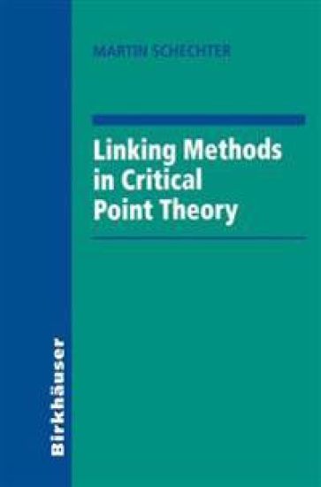 Linking Methods in Critical Point Theory