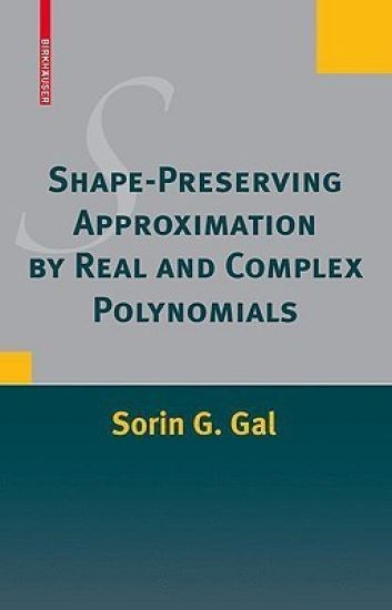 Shape-Preserving Approximation by Real and Complex Polynomials