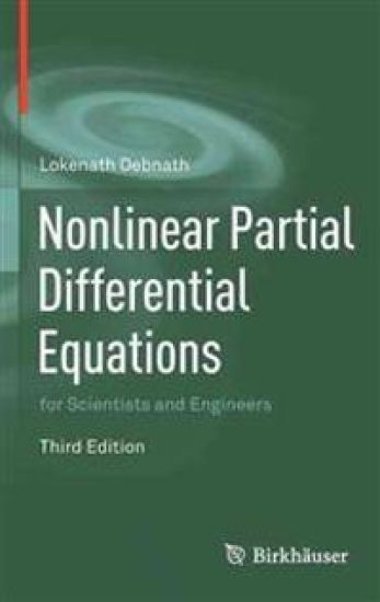 Nonlinear Partial Differential Equations for Scientists and Engineers