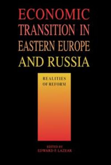 Economic Transition in Eastern Europe and Russia