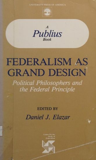 Federalism as Grand Design