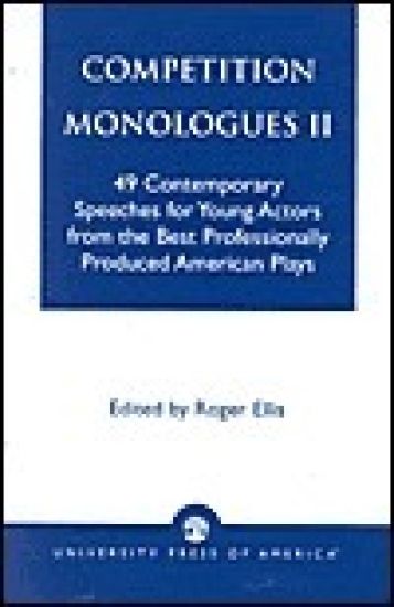 Competition Monologues II