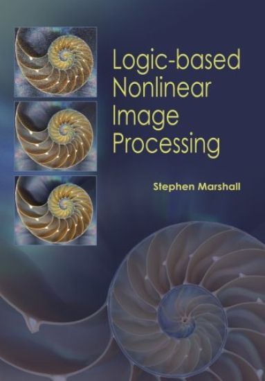Logic-based Nonlinear Image Processing