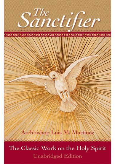 The Sanctifier: The Classic Work on the Holy Spirit