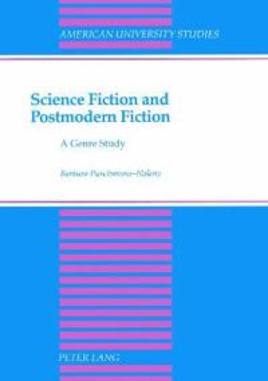 Science Fiction and Postmodern Fiction