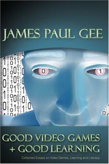 Good Video Games and Good Learning