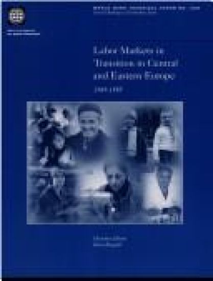 Labor Markets in Transition in Central and Eastern Europe, 1989-1995