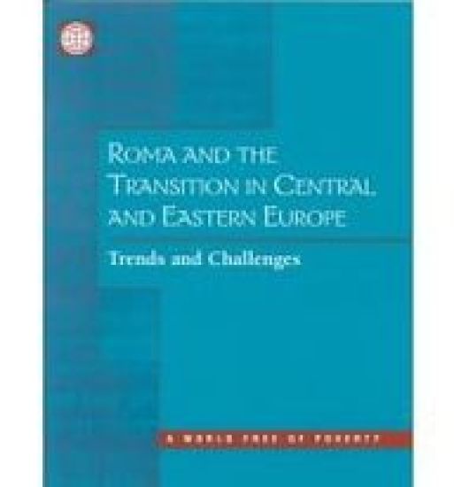 Roma and the Transition in Central and Eastern Europe