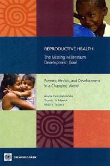 Reproductive Health—the Missing Millennium Development Goal
