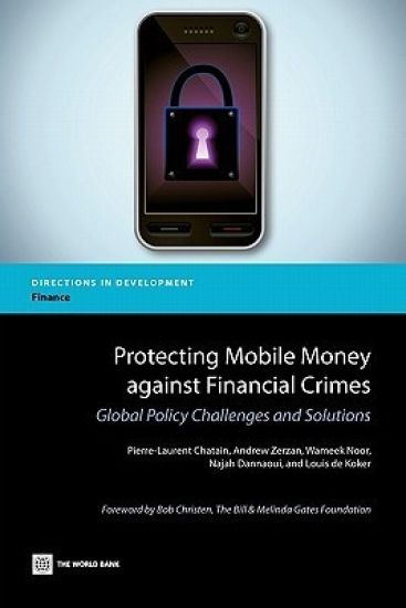 Protecting Mobile Money Against Financial Crimes