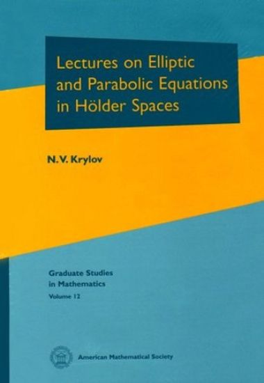 Lectures on Elliptic and Parabolic Equations in Holder Spaces