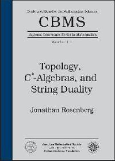 Topology, C*-algebras, and String Duality