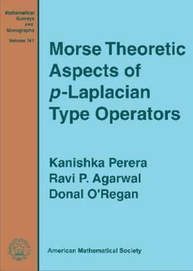 Morse Theoretic Aspects of p-laplacian Type Operators