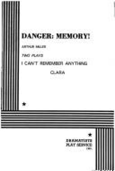 Danger: Memory!: I Can't Remember Anything/Clara