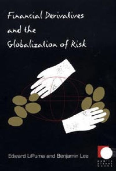 Financial Derivatives and the Globalization of Risk