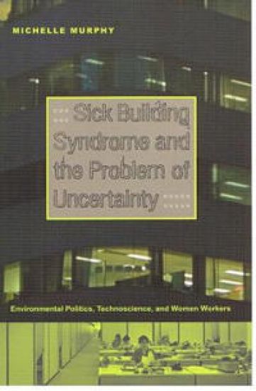 Sick Building Syndrome and the Problem of Uncertainty