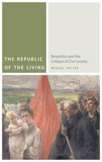 The Republic of the Living – Miguel Vatter, kirjan kansikuva