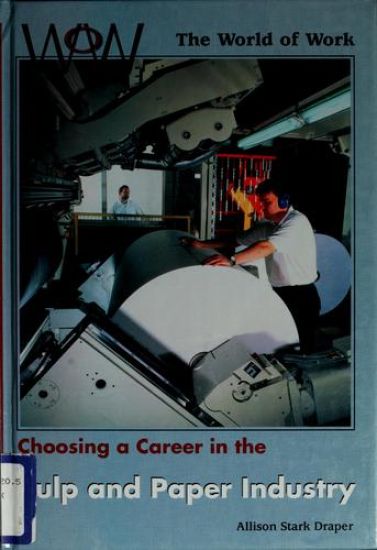 Choosing a Career in the Pulp and Paper Industry