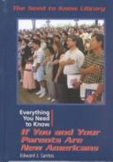 If You and Your Parents Are New Americans