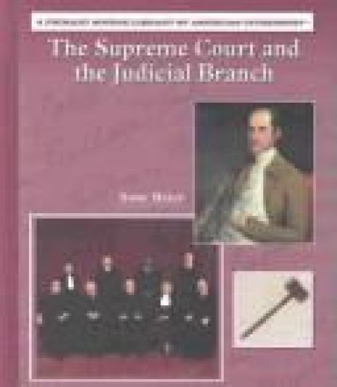 The Supreme Court and the Judicial Branch