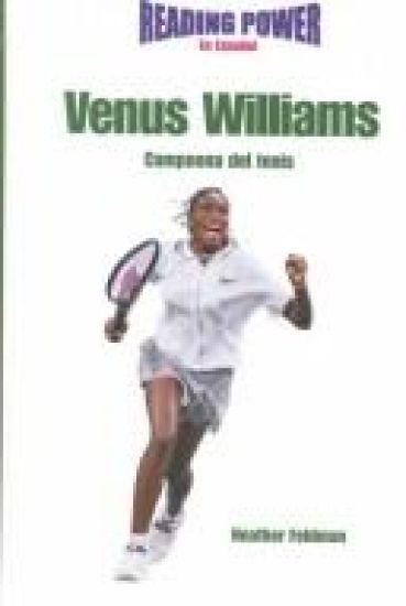 Venus Williams: Campeona de Tenis (Tennis Champion)