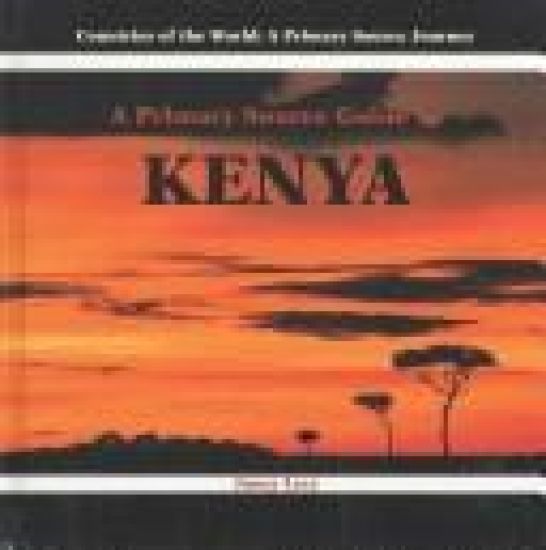 A Primary Source Guide to Kenya