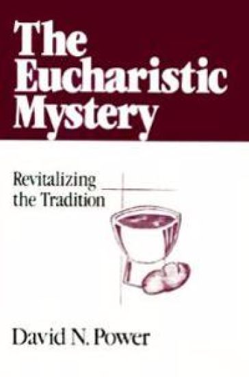 The Eucharistic Mystery