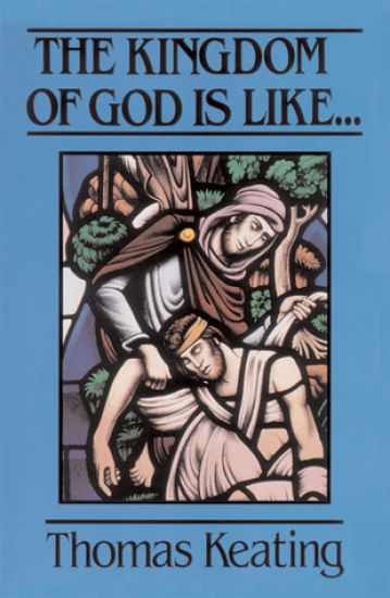 The Kingdom of God is Like...