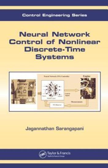 Neural Network Control of Nonlinear Discrete-Time Systems – Jagannathan Sarangapani, kirjan kansikuva