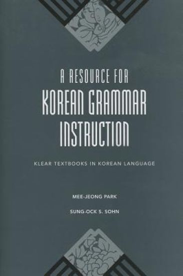 A Resource for Korean Grammar Instruction