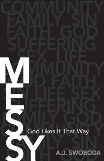Messy – God Likes It That Way