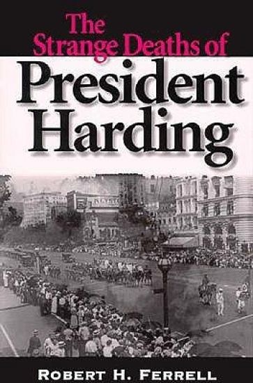 The Strange Deaths of President Harding