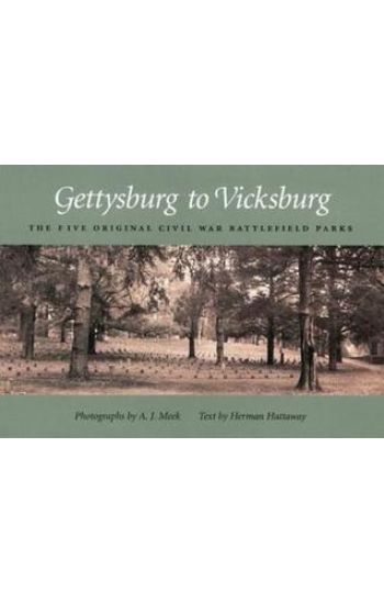 Gettysburg to Vicksburg