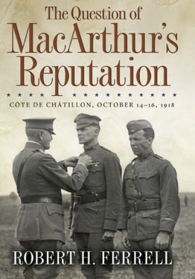 The Question of MacArthur's Reputation