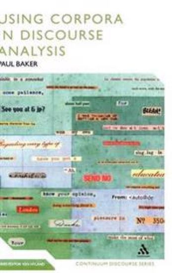 Using Corpora in Discourse Analysis – Paul Baker, kirjan kansikuva